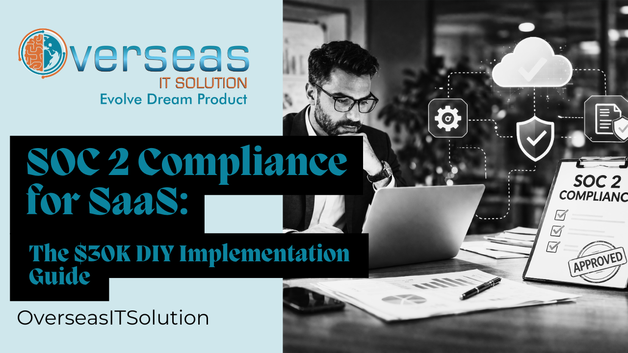 SOC 2 Compliance for SaaS - The $30K DIY Implementation Guide